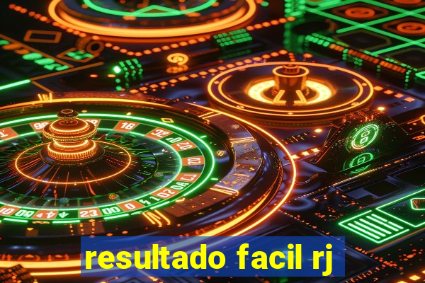 resultado facil rj